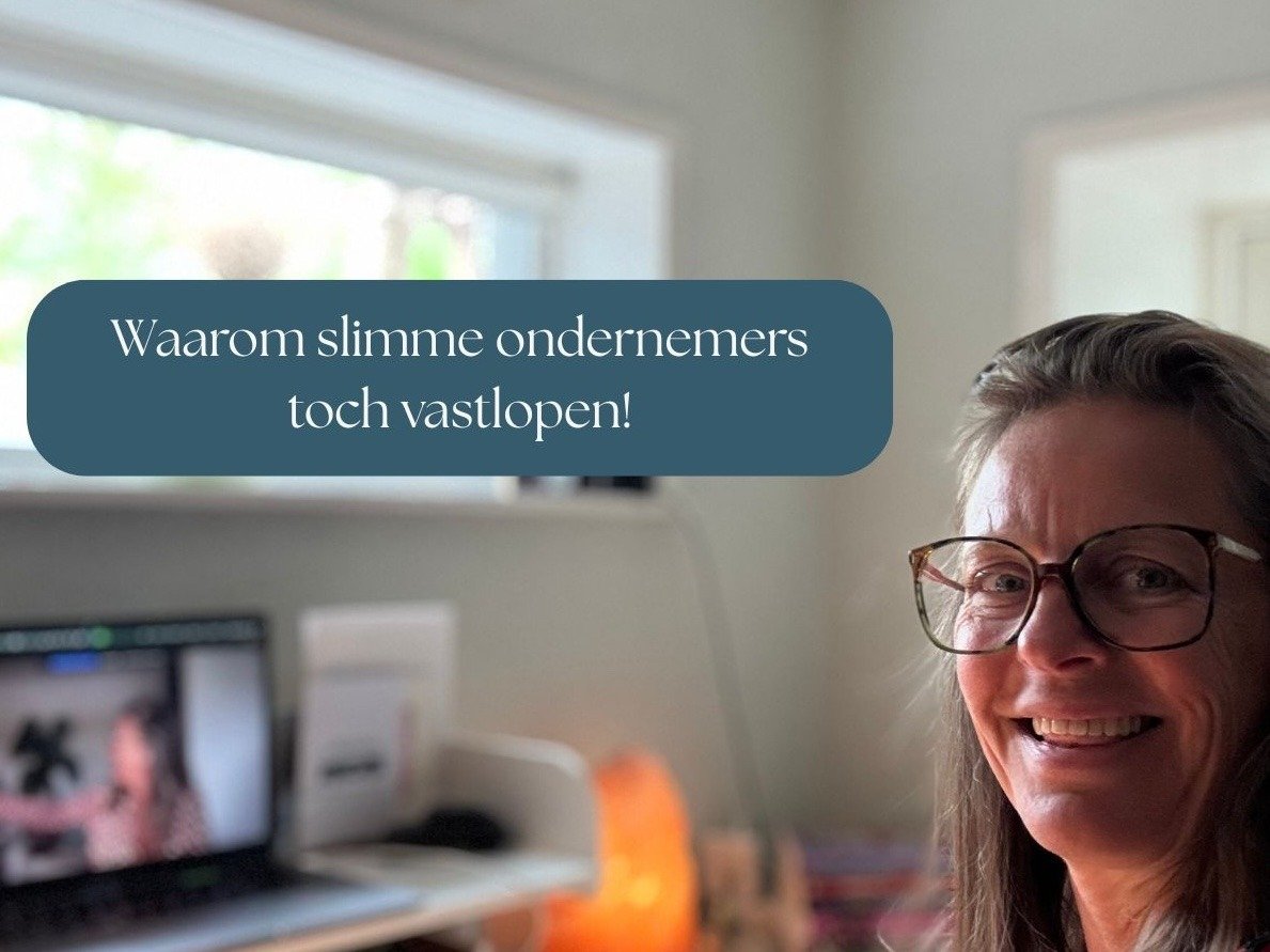 Waarom slimme ondernemers toch vastlopen!